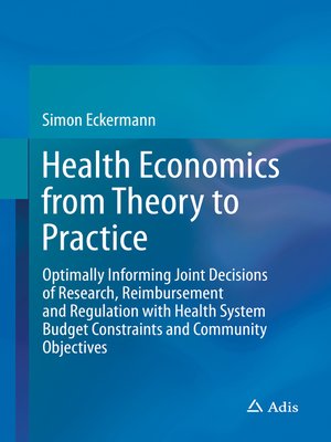 cover image of Health Economics from Theory to Practice